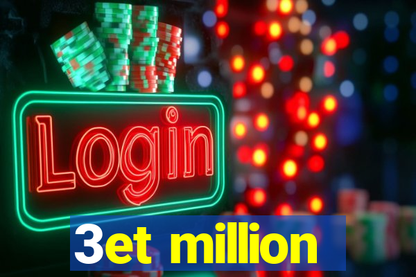 3et million